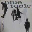 ブルー・トニック・デビュー