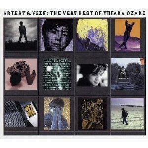 尾崎豊 / 「ARTERY&VEIN」THE VERY BEST OF YUTAKA OZAKI 尾崎豊 / 「ARTERY&VEIN」THE VERY BEST OF YUTAKA OZAKI