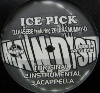 DJ HASEBE feat.ZEEBRA, MUMMY-D / ICE PICK