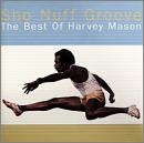 Sho Nuff Groove (Best of Harvey mason)