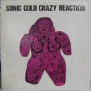 ソニック・コールド・クレイジー・リアクション