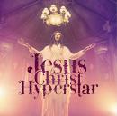 Jesus Christ Hyperstar [通常盤]