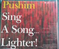 プシン / Sing A Song...Lighter!