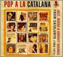 カタラン・ポップ歌唱集1963-71(POP A LA CATALANA)