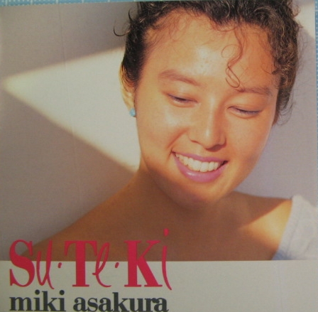 麻倉未稀 / Su・Te・Ki 麻倉未稀 / Su・Te・Ki