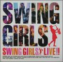 SWING GIRLS LIVE!!
