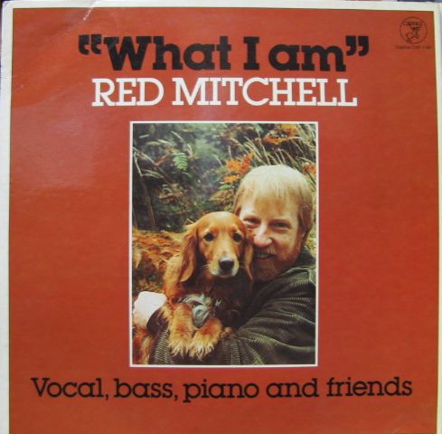 レッド・ミッチェル - WHAT I AM CAP-1161/中古CD・レコード・DVDの超
