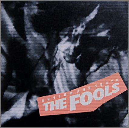 2CD】The Fools/Rhythm & Truth + Live