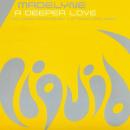 ア・ディーパー・ラヴ