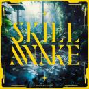 SKILLAWAKE (初回生産限定盤)