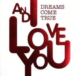 ドリームズ カム トゥルー And I Love You Upch 063 中古cd レコード Dvdの超専門店 Fanfan ドリームズ カム トゥルー And I Love You Upch 063 中古cd レコード Dvdの超専門店 Fanfan