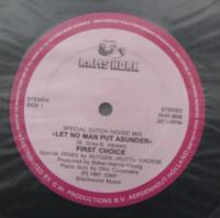 ファースト・チョイス / レット・ノー・マン・プット・アサンダー