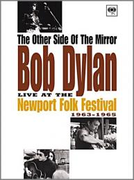 ボブ・ディラン / ニューポート・フォーク・フェスティバル 1963~1965