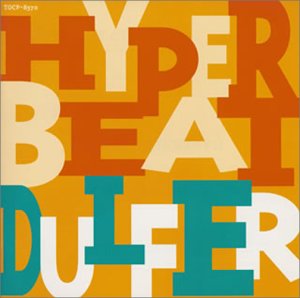 【中古】 ハイパービート！/ＣＤ/TOCP-8570 Dulfer = ダルファー* – Hyperbeat = ハイパー・ビート! TOCP