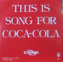 ディス・イズ・ソング・フォー・コカ・コーラ