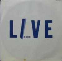 長渕剛 / ライブ　Live