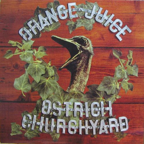 Orange Juice Ostrich Churchyard オレンジジュース Orange Juice Ostrich Churchyard オレンジジュース Amazon.co.jp