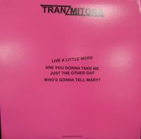 トランツミーターズ / TRANZMITORS