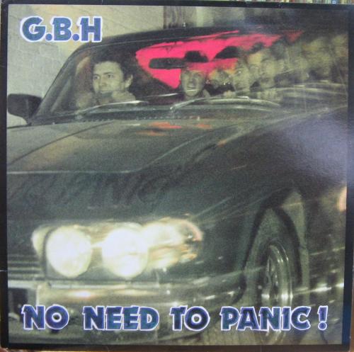 G.B.H　GBH / NO NEED TO PANIC