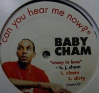 BABY　CHAM / CAN　YOU　HEAR　ME　NOW