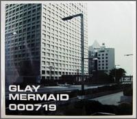 GLAY / MERMAID