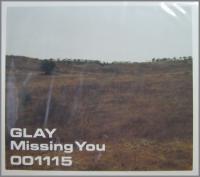 GLAY / Missing You