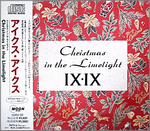アイクス・アイクス - クリスマス・イン・ザ・ライムライト 15XM-99