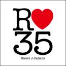 R35　Sweet　J-Ballads