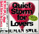 HUMAN SOUL sings Quiet Storm for Lovers