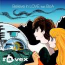 Believe in LOVE feat. BoA