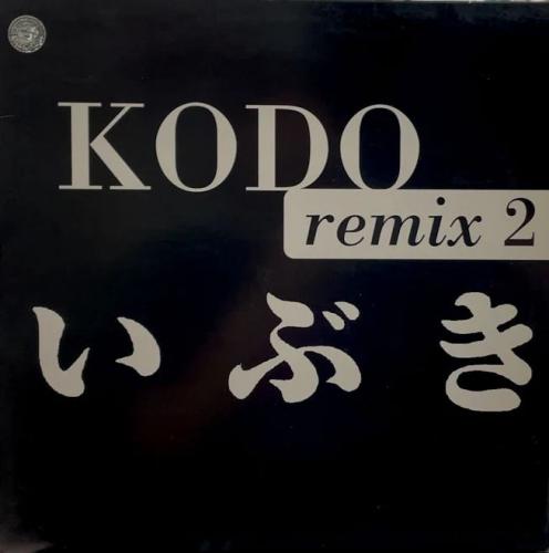 KODO　鼓童 / remix2いぶき