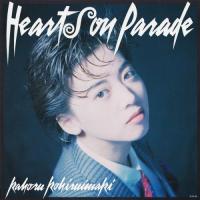 小比類巻かほる / ハーツ・オン・パレード　hearts　on　parade