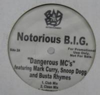 ノトーリアス・B.I.G.　etc / DANGEROUS MC'S