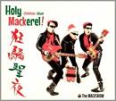 Holy Mackerel! 〜狂騒聖夜〜