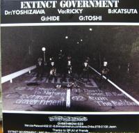 エクスティンクト・ガバメント / EXTINCT GOVERNMENT