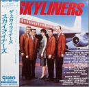 Skyliners (紙ジャケット)