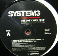 SYSTEM3 / only　way　is　up