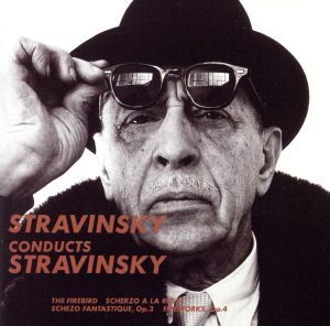 ストラヴィンスキー,コロンビア交響楽団 / ストラヴィンスキー:火の鳥　自作自演