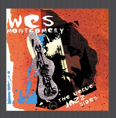 ウェス・モンゴメリー  / インプレッションズ: ヴァーブ・ジャズ・サイド