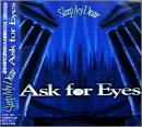 Ask For Eyes