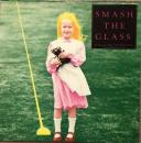 スマッシュ・ザ・グラス