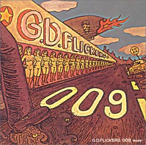 G.D.フリッカーズ / 009 再生前夜 G.D.フリッカーズ / 009 再生前夜