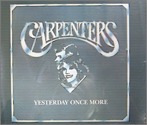 カーペンターズ / イエスタデイ・ワンス・モア カーペンターズ / イエスタデイ・ワンス・モア