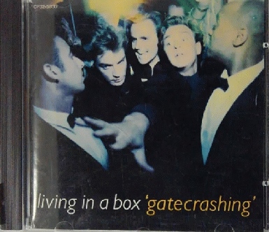 リビング・イン・ア・ボックス / GATECRASHING リビング・イン・ア・ボックス / GATECRASHING