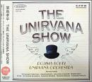 THE UNIRVANA SHOW