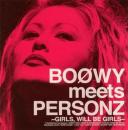 BOOWY　meets PERSONZ