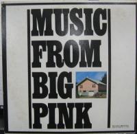 ザ・バンド / ミュージック・フロム・ビッグ・ピンク