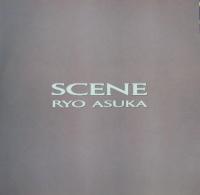 飛鳥涼 / SCENE　　　シーン