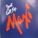 ジャスト・コール・ミー・マキシ