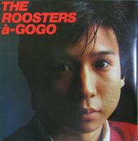 ルースターズ / ザ・ルースターズ+a　GOGO